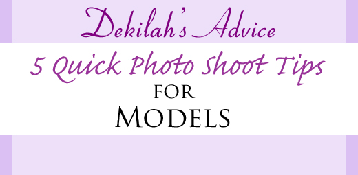 5 Quick Photo Shoot Tips for Models